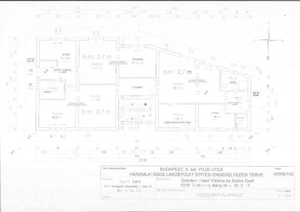 6 O C> cn q o 00 l[) v... "' l t> Ul.t:.,", ') b.m: 2,7 m,,4 Parketta CSOPORTSZOBA 2 Parketta n 18 02 m2 151m2 b.m: 2,7 m u b 'OZLE,EOO 90 8) :> o 2 1r;.! 41 CSOPORTSZOBA 1 2,4 30 8.1!J') L!