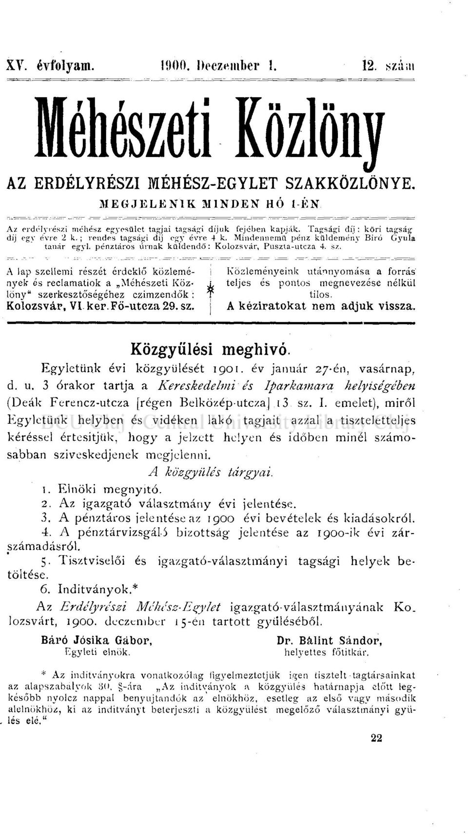 A lap szellemi részét érdeklő közlemé- i Közleményeink utánnyomása a forrás nyek és reclamatiok a Méhészeti Köz- a, teljes és pontos megnevezése nélkül löny" szerkesztőségéhez czimzendők : T tilos.