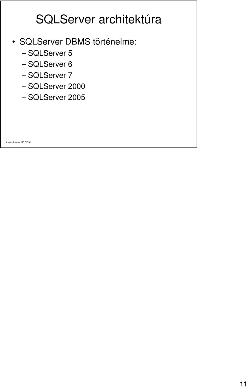 SQLServer 6 SQLServer 7