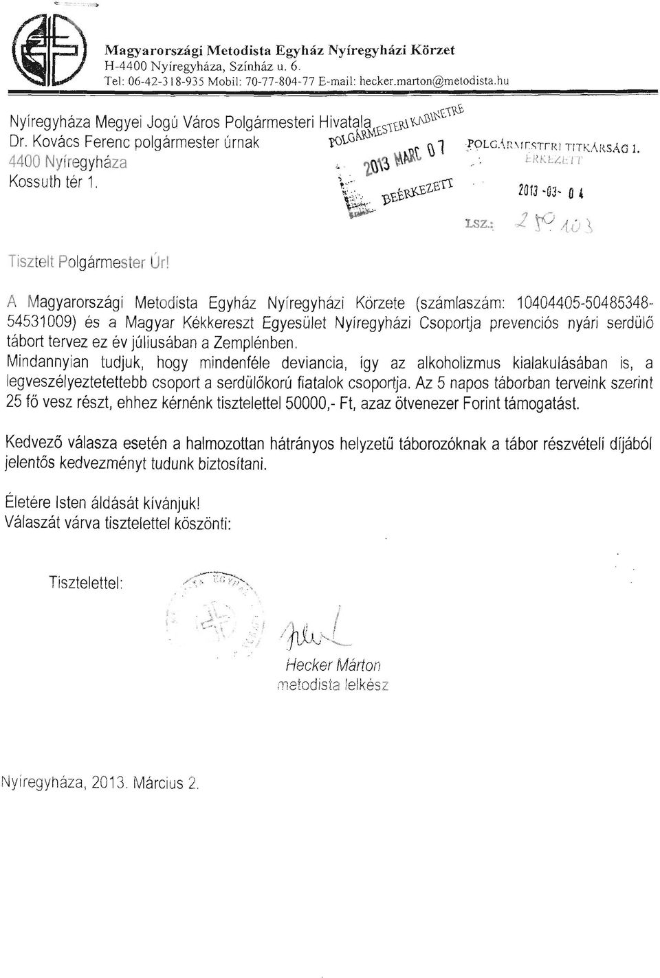 l:rklll: I r Kossuth tér 1. ~ íl!;\\)cp1.l;11 1013 -UJ- O I li Tiszt It Polgármester Úr! LSZ.:.1!D.