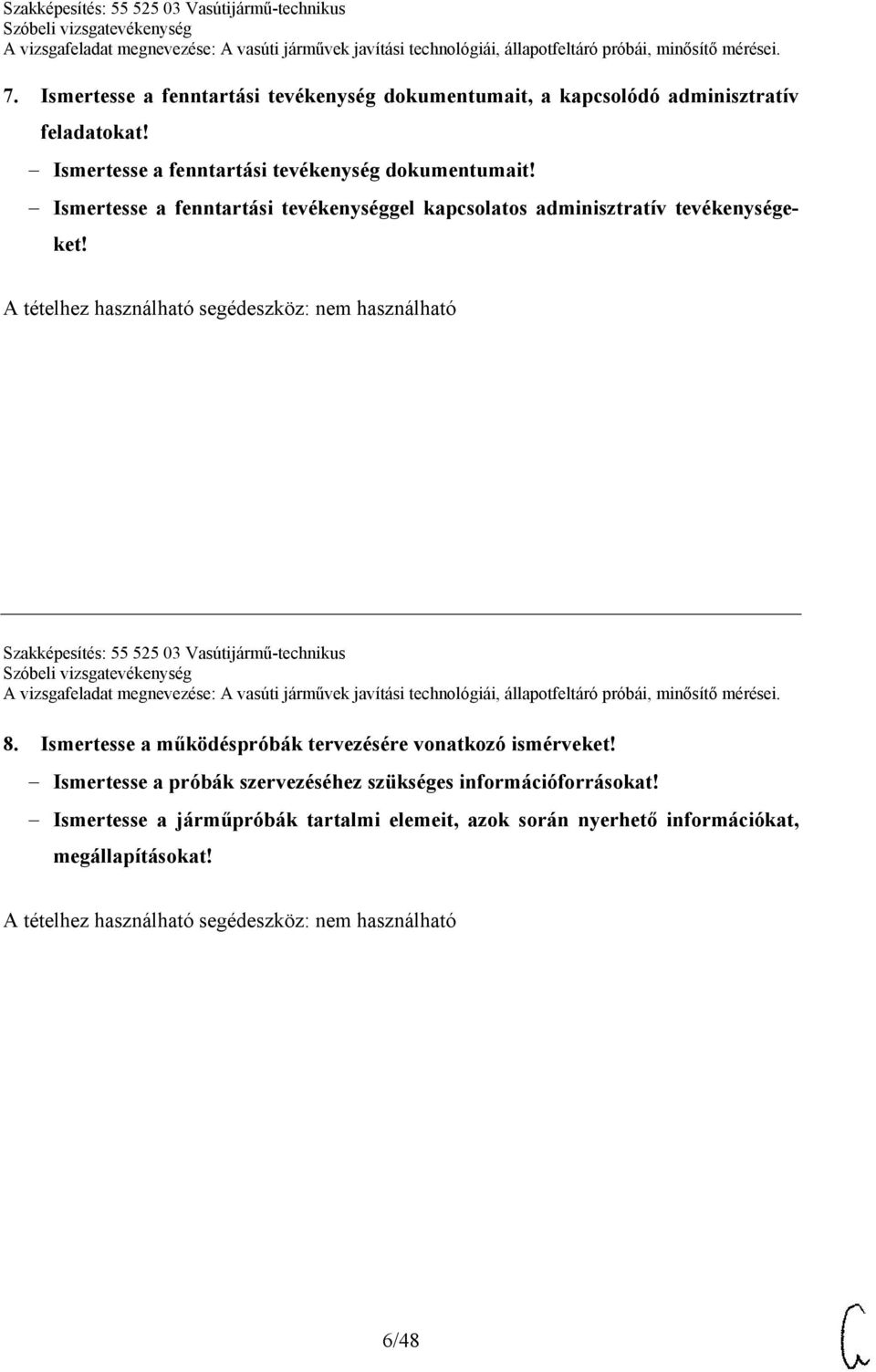 Ismertesse a fenntartási tevékenységgel kapcsolatos adminisztratív tevékenységeket!