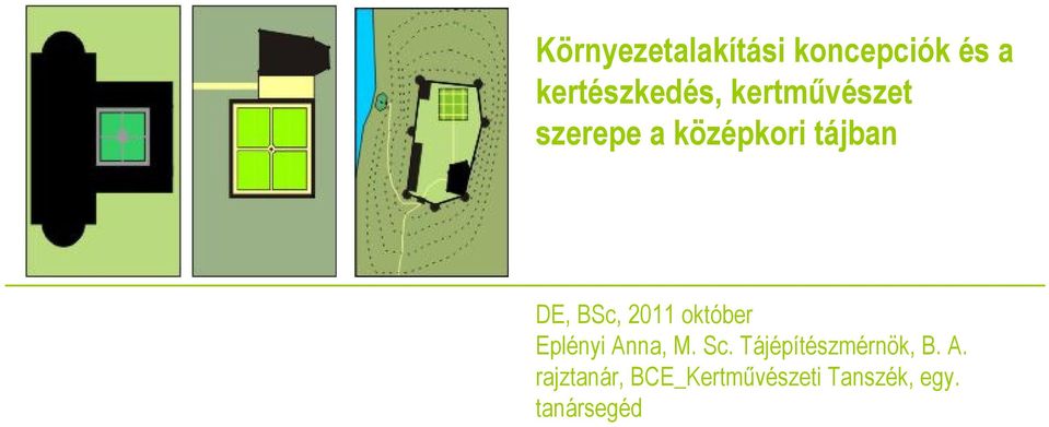 2011 október Eplényi Anna, M. Sc.