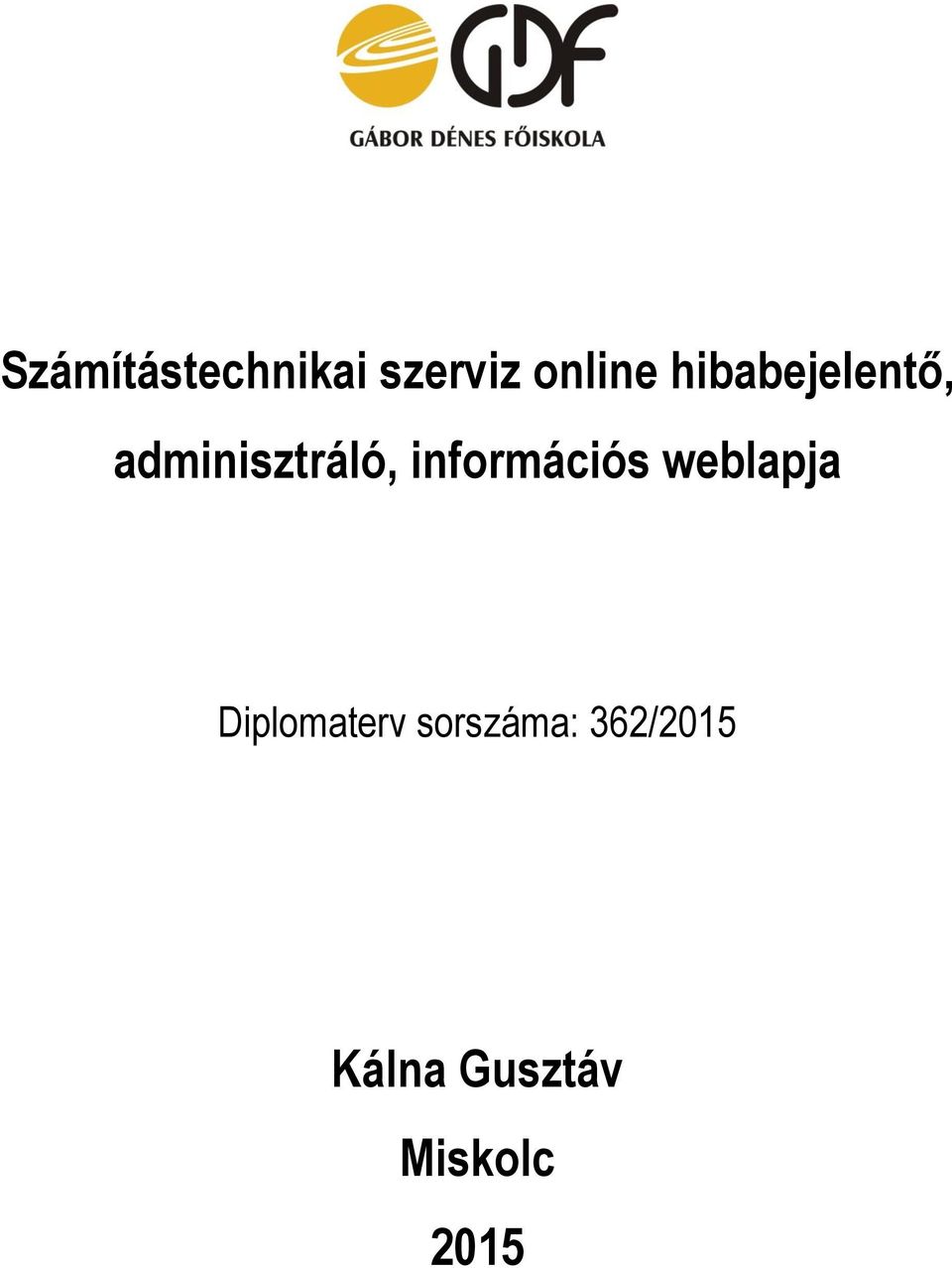 információs weblapja Diplomaterv