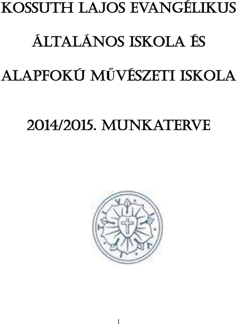 Iskola ÉS ALAPFOKÚ