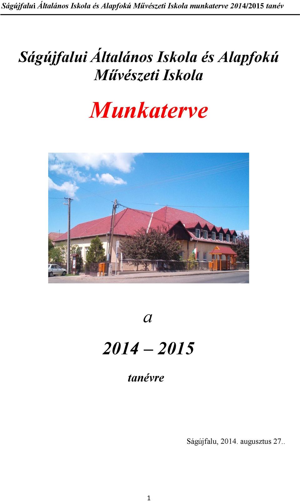 Munkaterve a 2014 2015 tanévre