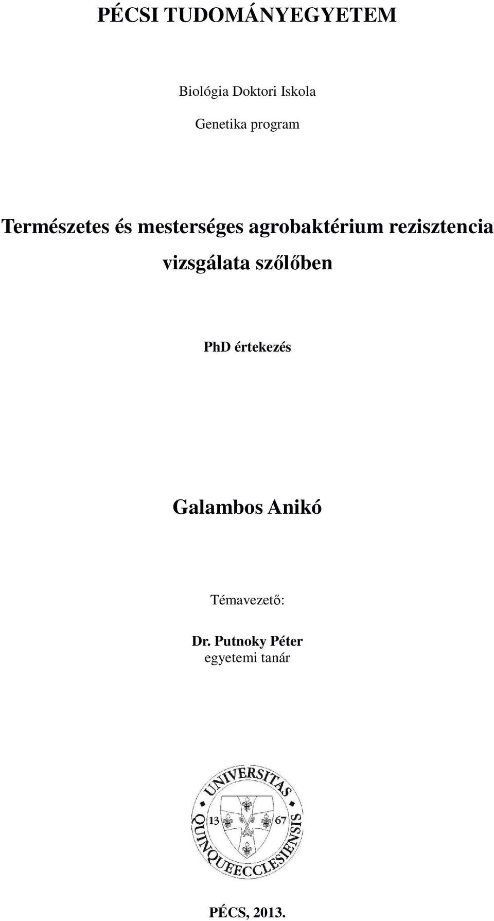 rezisztencia vizsgálata szőlőben PhD értekezés Galambos