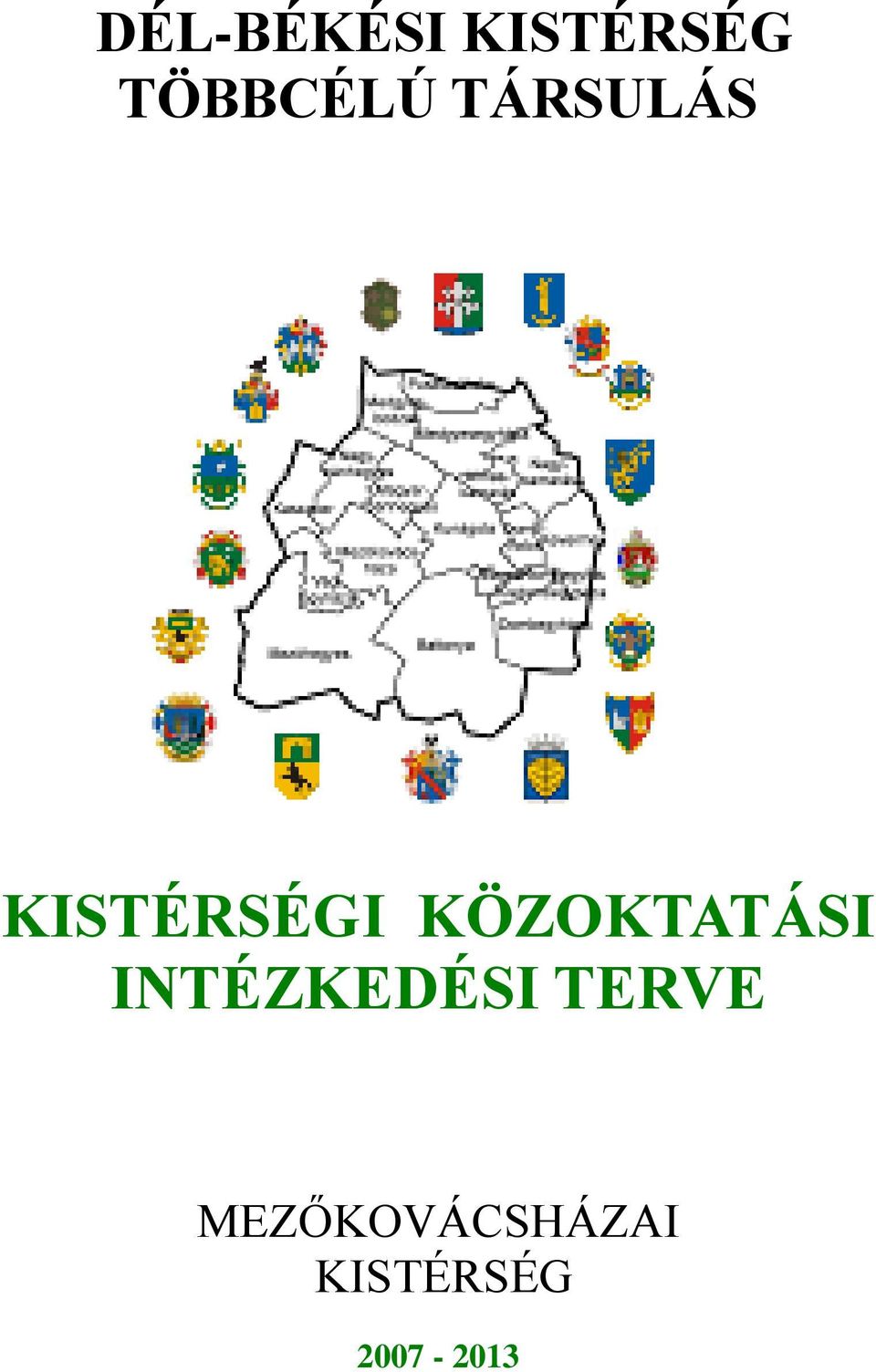 KISTÉRSÉGI KÖZOKTATÁSI