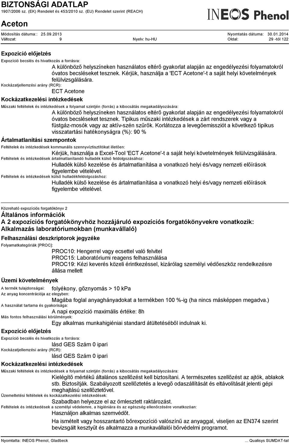 ECT e A különböző helyszíneken használatos eltérő gyakorlat alapján az engedélyezési folyamatokról óvatos becsléseket tesznek.