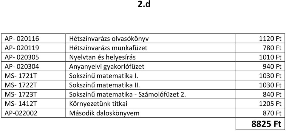 matematika I. 1030 Ft MS- 1722T Sokszínű matematika II.