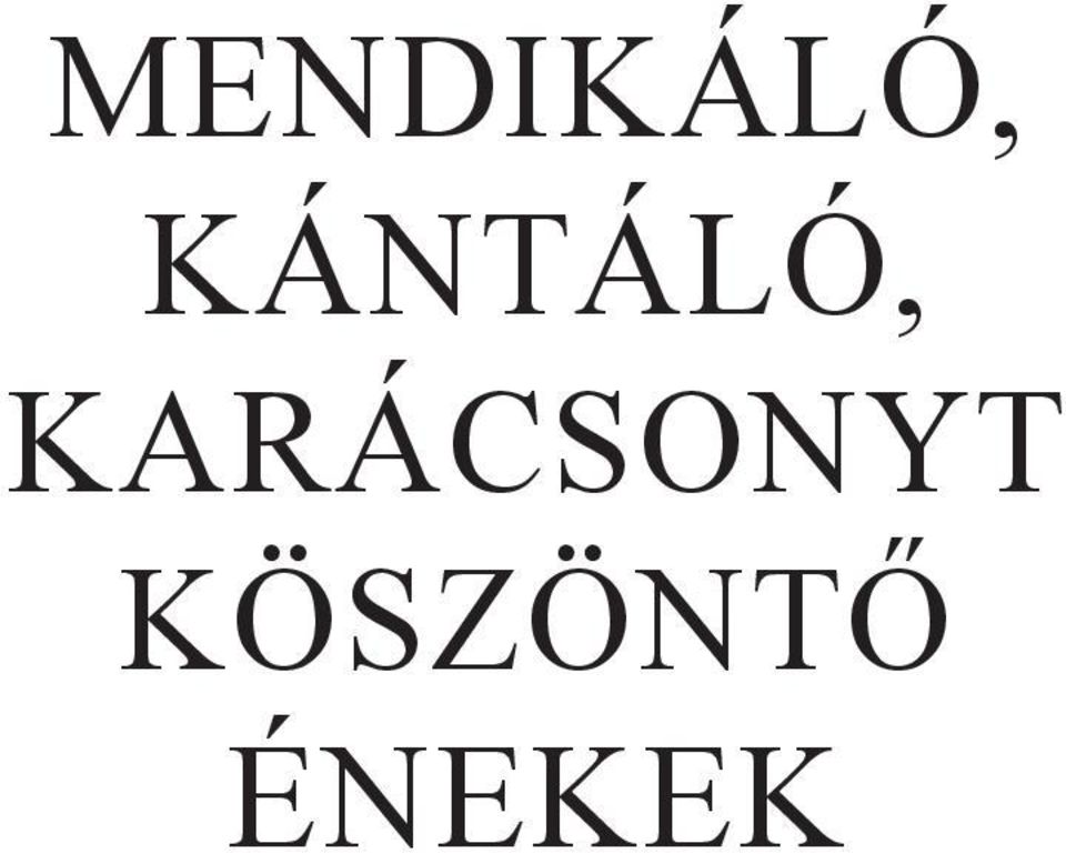 KARÁCSONYT