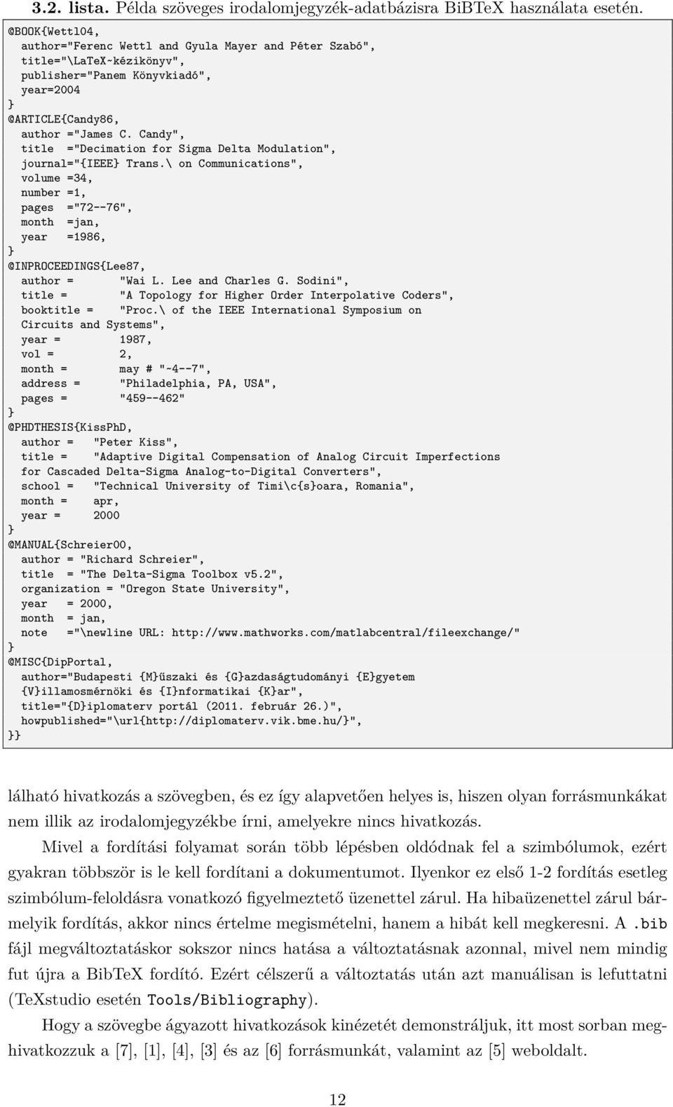 Candy", title ="Decimation for Sigma Delta Modulation", journal="{ieee} Trans.