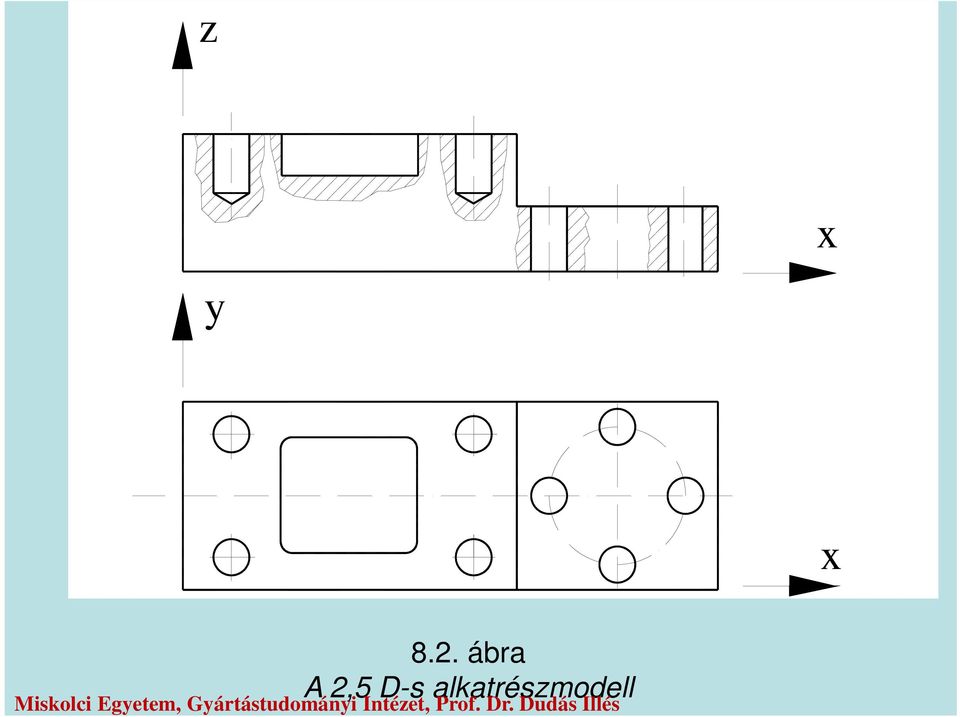 2,5 D-s