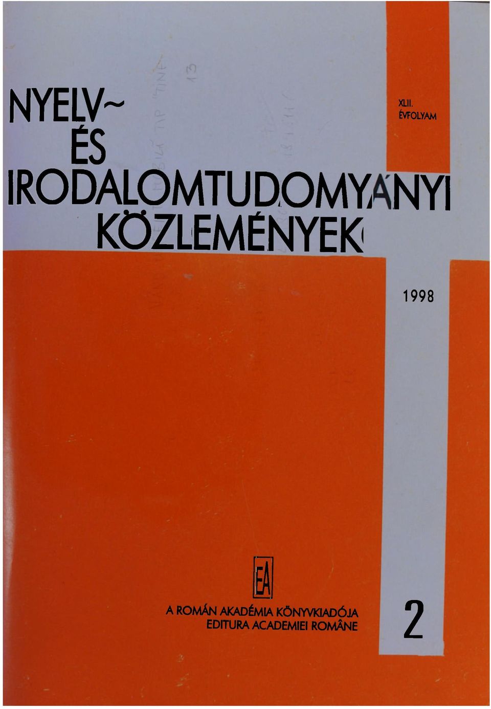 KÖZLEMÉNYEK 1998 a A ROMÁN