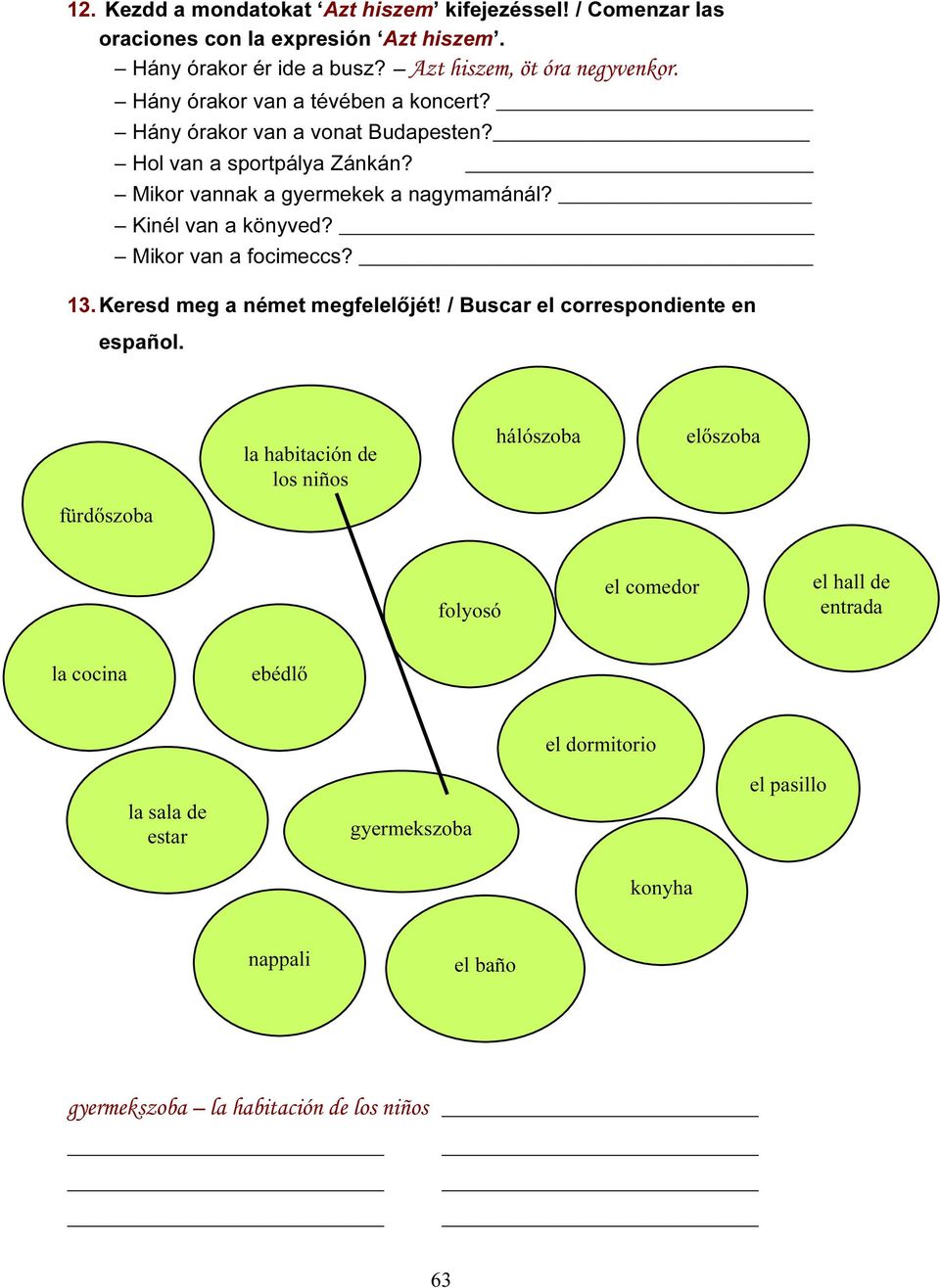 Mikor van a focimeccs? 13. Keresd meg a német megfelelőjét! / Buscar el correspondiente en español.