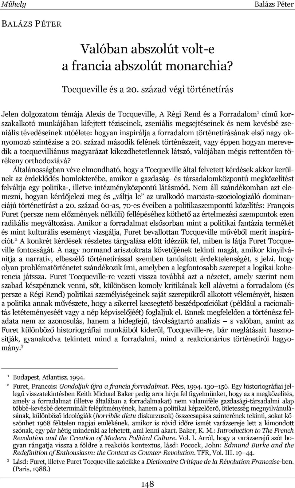 zseniális tévedéseinek utóélete: hogyan inspirálja a forradalom történetírásának első nagy oknyomozó szintézise a 20.