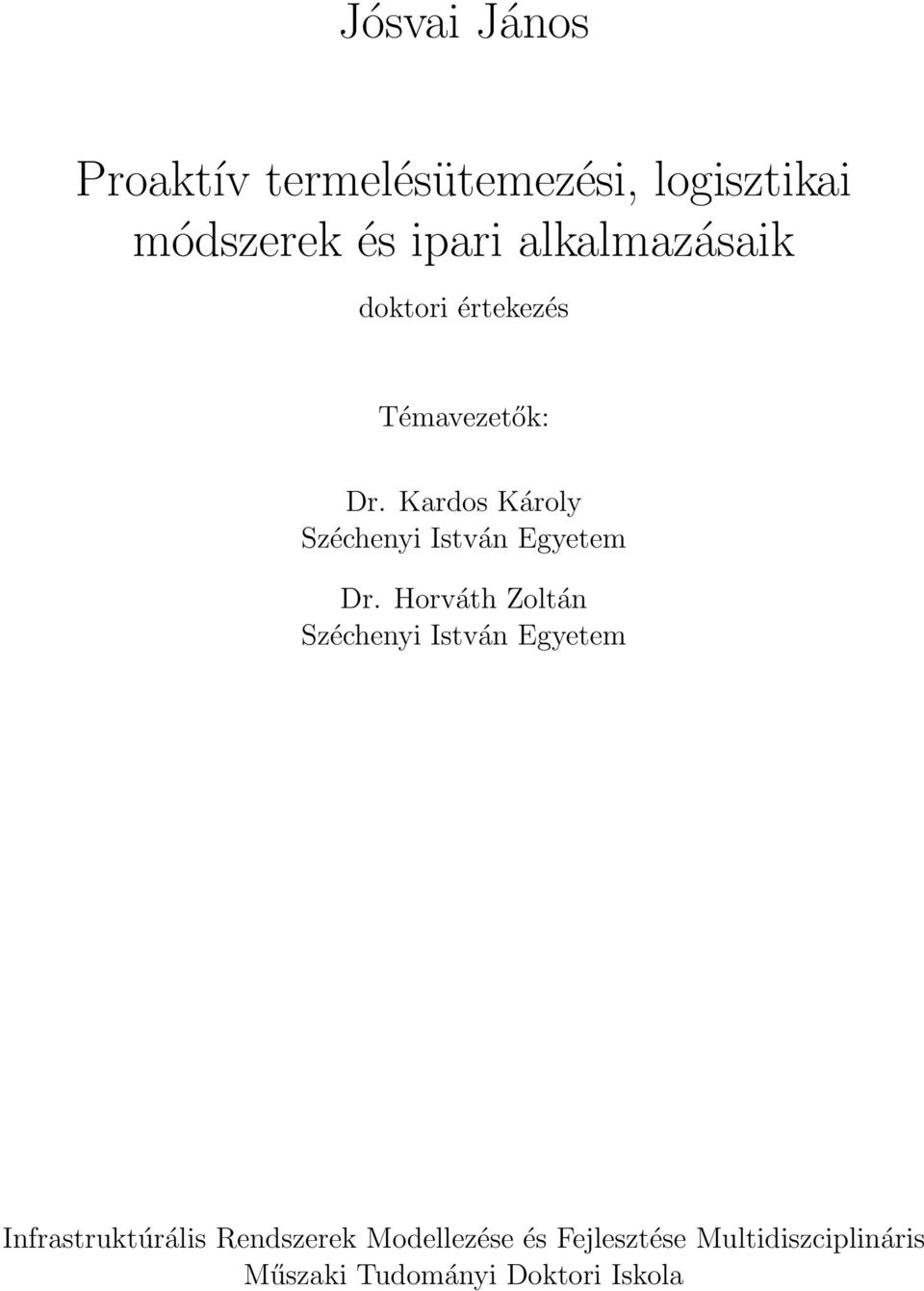 Kardos Károly Széchenyi István Egyetem Dr.