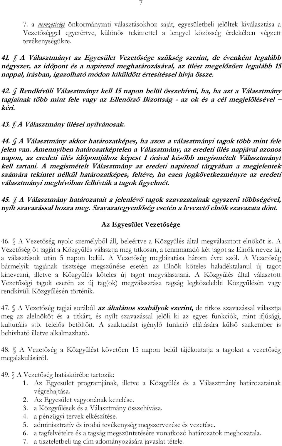 kiküldött értesítéssel hívja össze. 42.