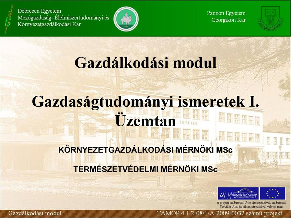 Üzemtan KÖRNYEZETGAZDÁLKODÁSI