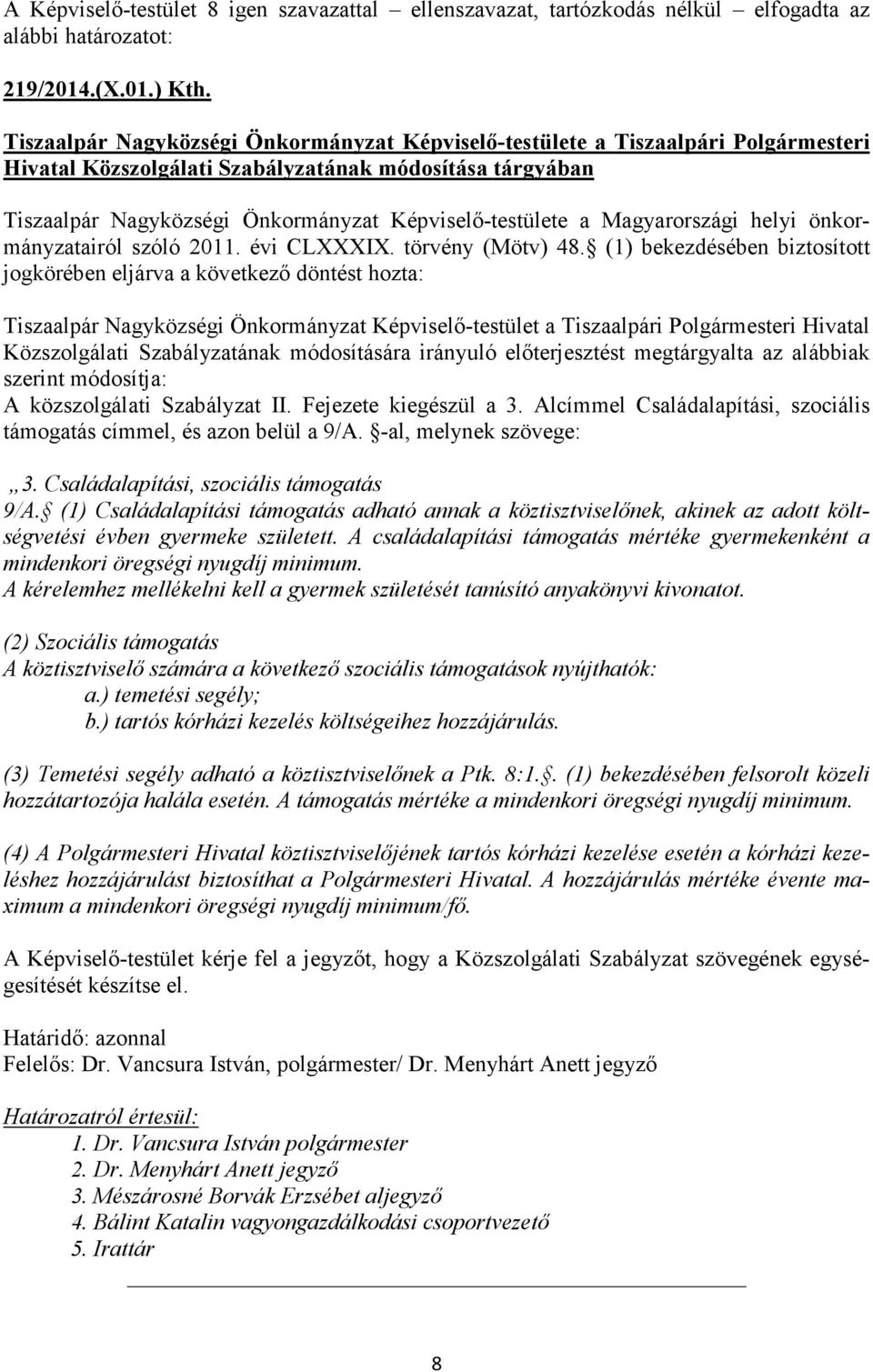 Magyarországi helyi önkormányzatairól szóló 2011. évi CLXXXIX. törvény (Mötv) 48.