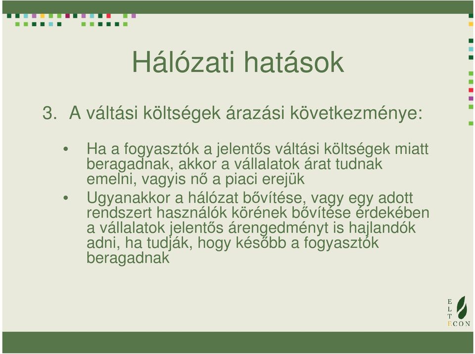 bragadnak, akkor a állalatok árat tudnak mlni, agyis nő a piaci rjük Ugyanakkor a