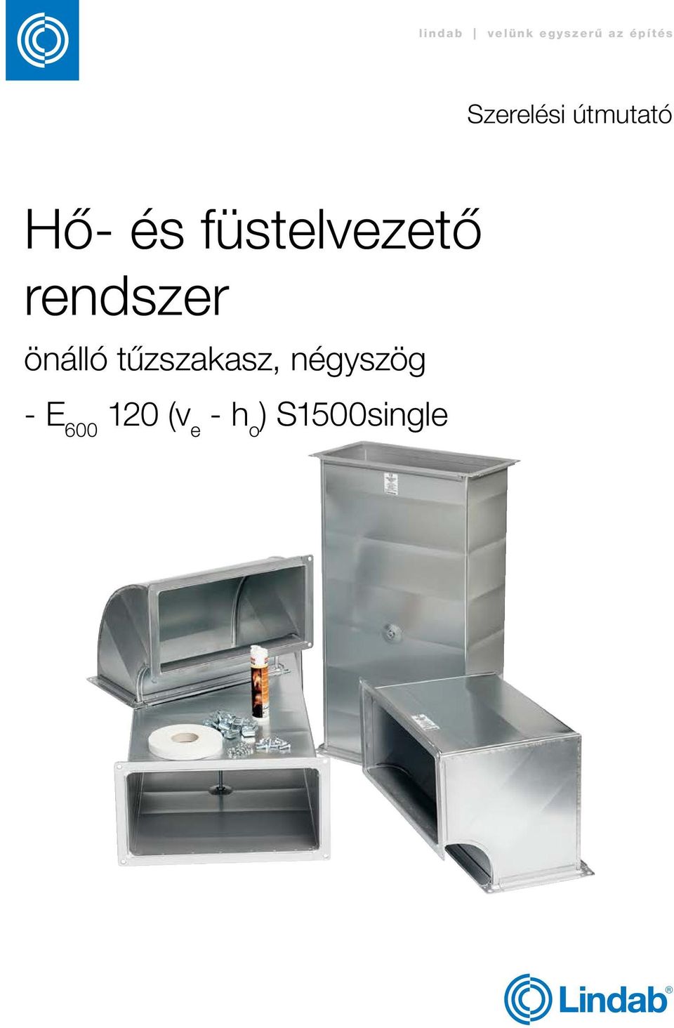 füstelvezető rendszer önálló