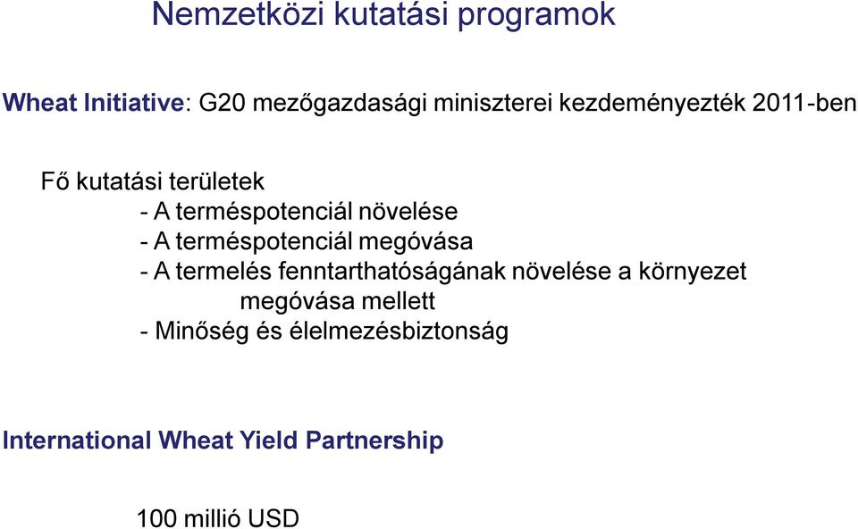 terméspotenciál megóvása - A termelés fenntarthatóságának növelése a környezet