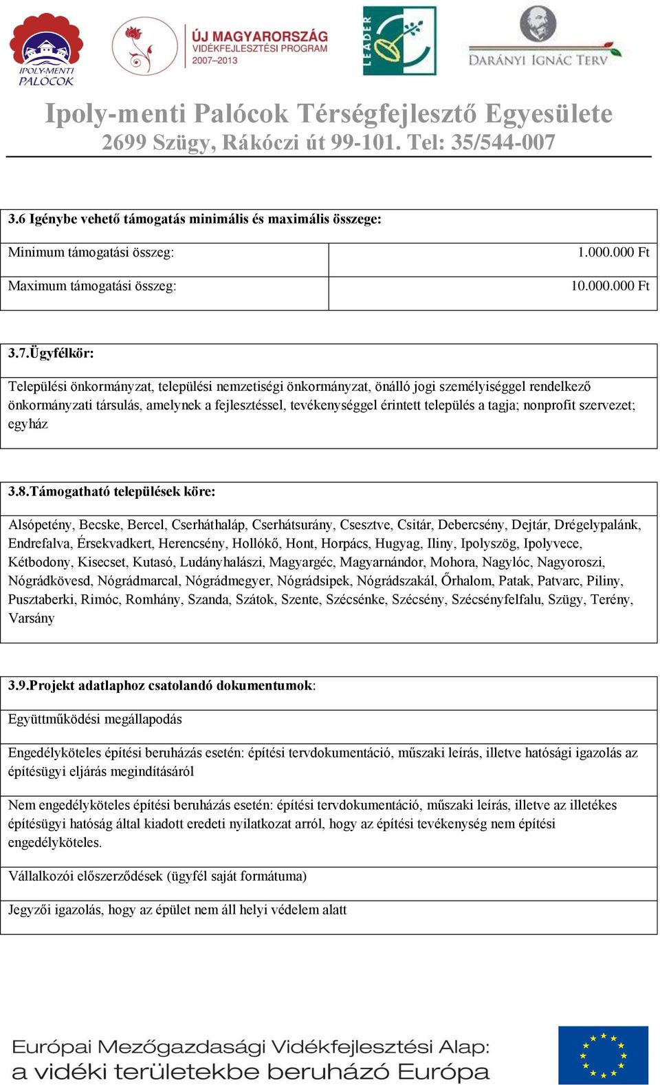tagja; nonprofit szervezet; egyház 3.8.