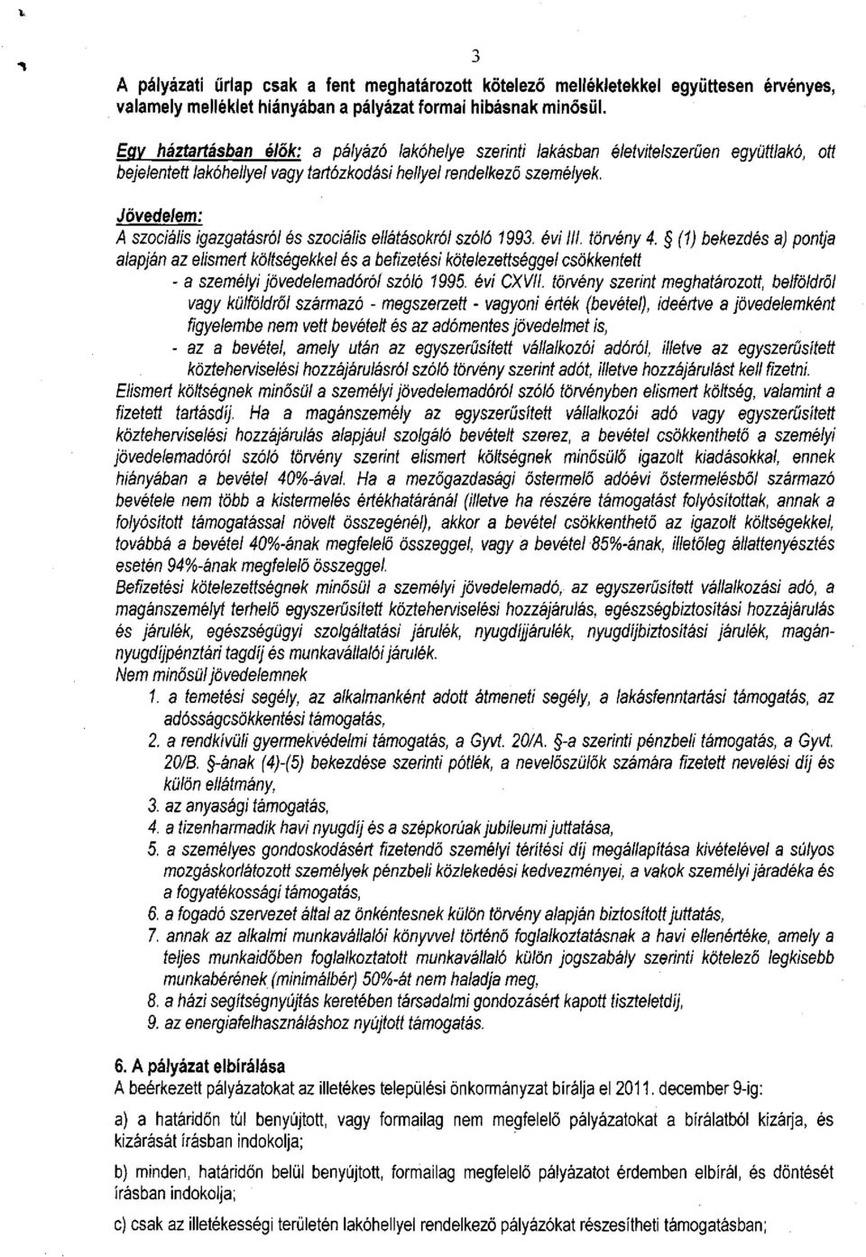 igazgatásról és szociális ellátásokról szóló 1993. évi III. tőrvény 4.