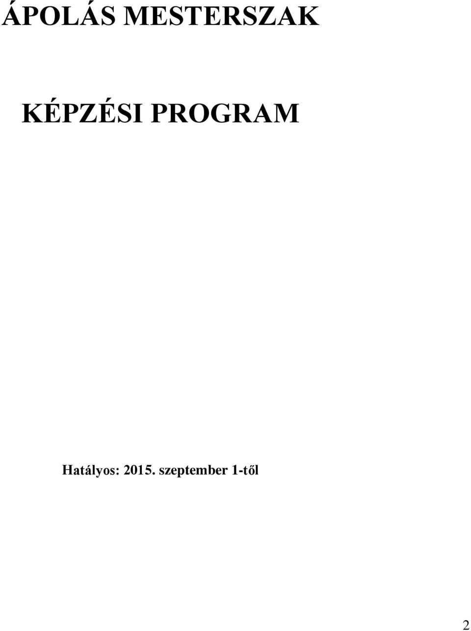 KÉPZÉSI PROGRAM