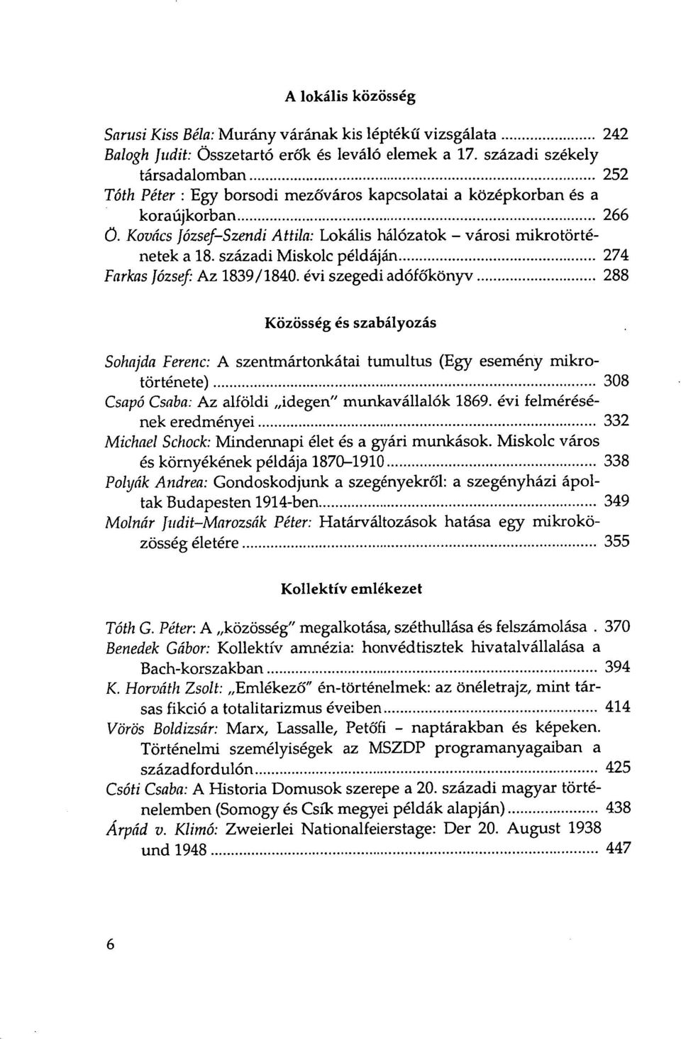 századi Miskolc példáján 274 Farkas József: Az 1839/1840.