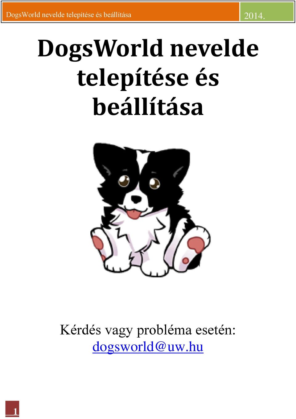 beállítása Kérdés vagy