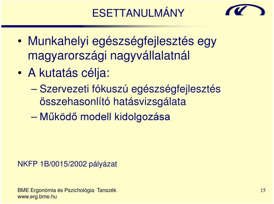 Szervezeti fókuszú egészségfejlesztés összehasonlító