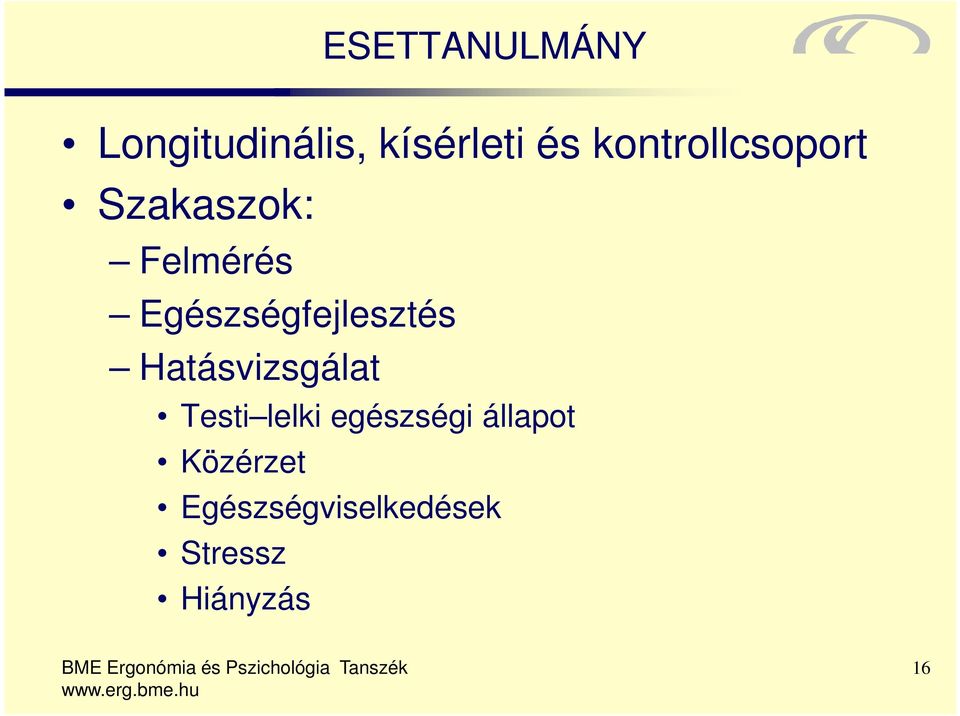 Egészségfejlesztés Hatásvizsgálat Testi lelki