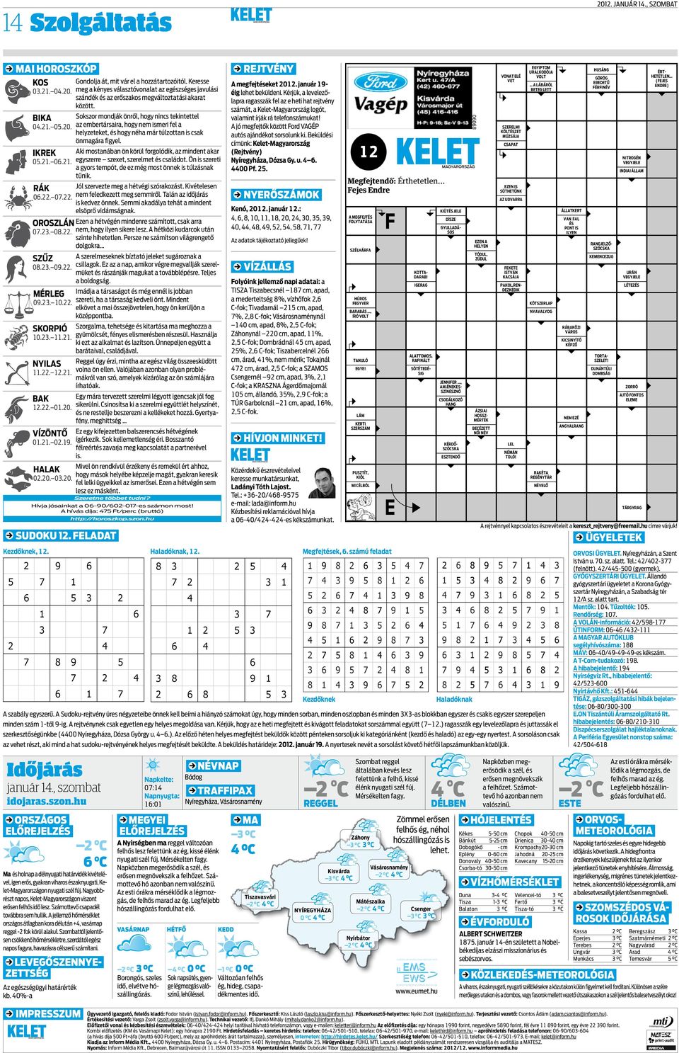 bika Aki mostanában ön körül forgolódik, az mindent akar 05.21. 06.21. egyszerre szexet, szerelmet és családot. Ön is szereti a gyors tempót, de ez még most önnek is túlzásnak tűnik.