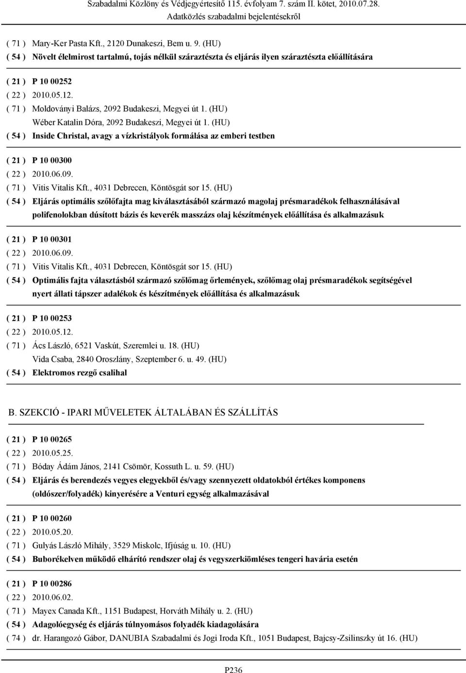 , 4031 Debrecen, Köntösgát sor 15.