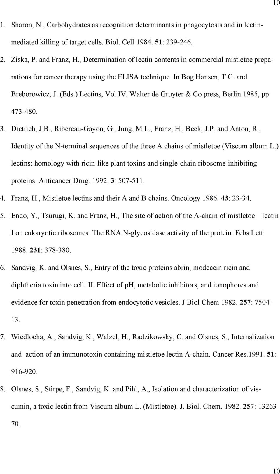 Walter de Gruyter & Co press, Berlin 1985, pp 473-480. 3. Dietrich, J.B., Ribereau-Gayon, G., Jung, M.L., Franz, H., Beck, J.P. and Anton, R.