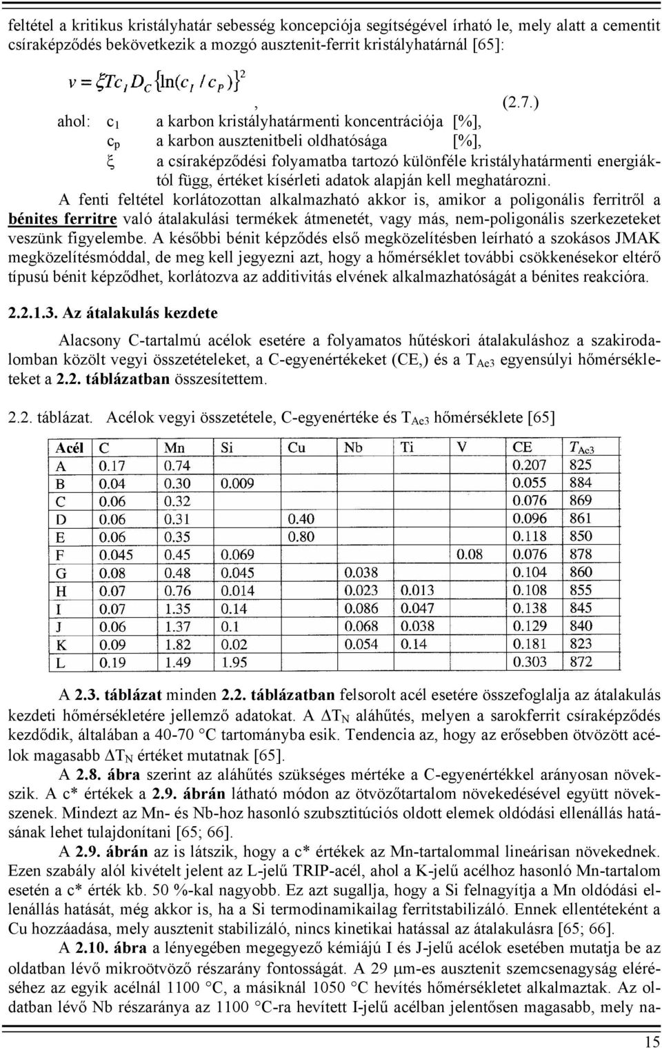 kísérleti adatok alapján kell meghatározni.