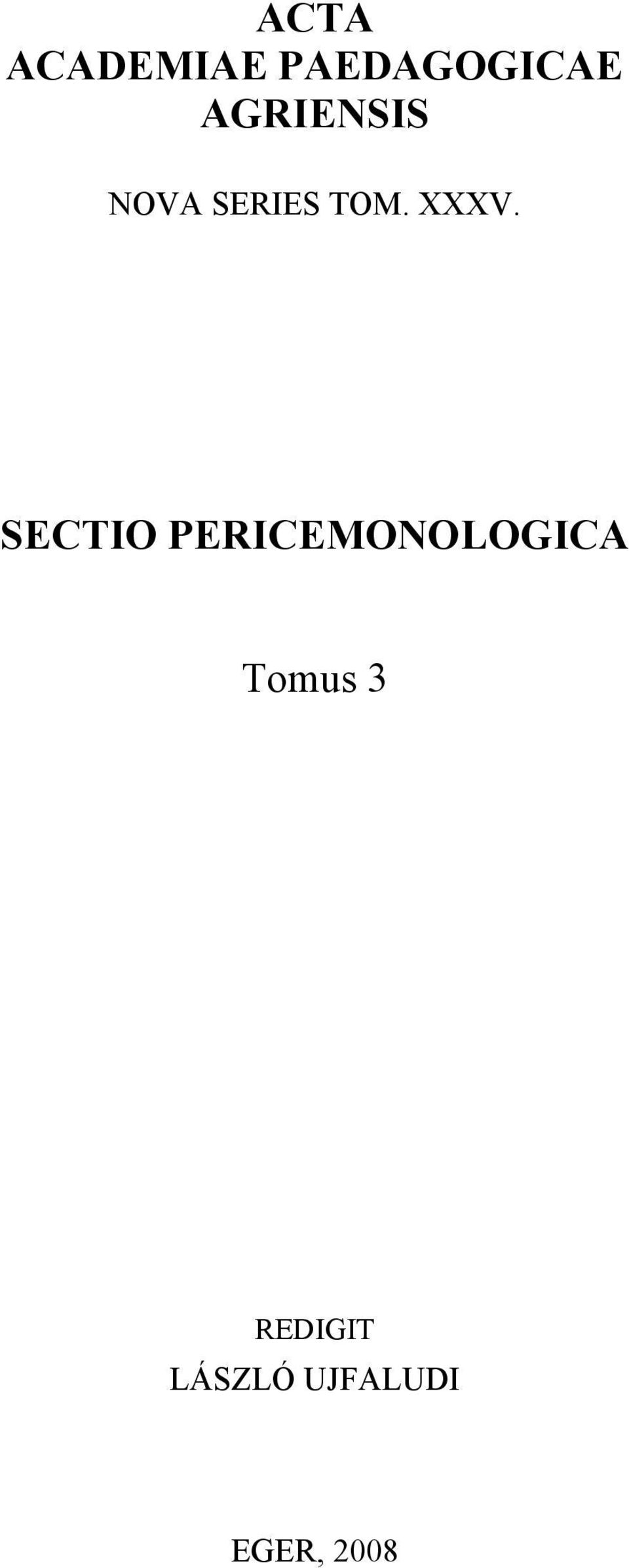 SECTIO PERICEMONOLOGICA Tomus 3