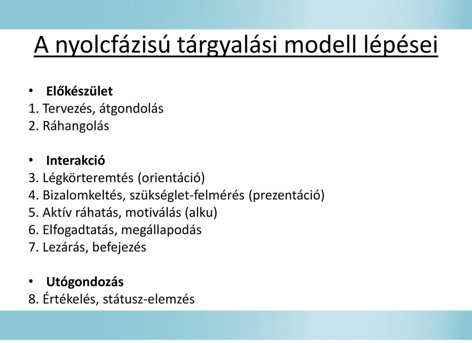 Bizalomkeltés, szükséglet-felmérés (prezentáció) 5.