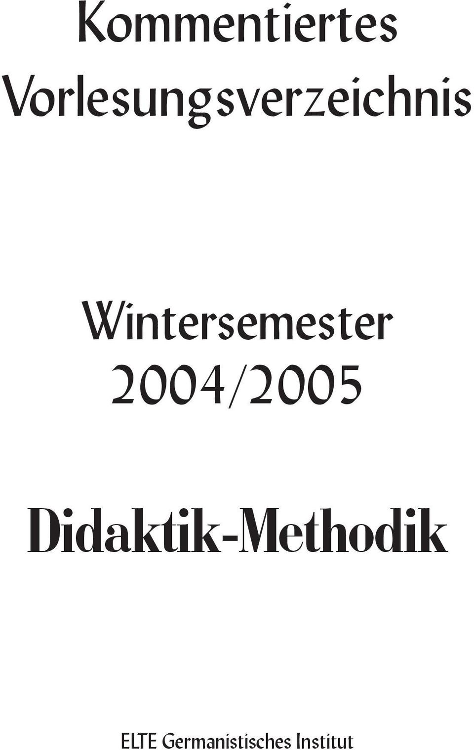 Wintersemester 2004/2005