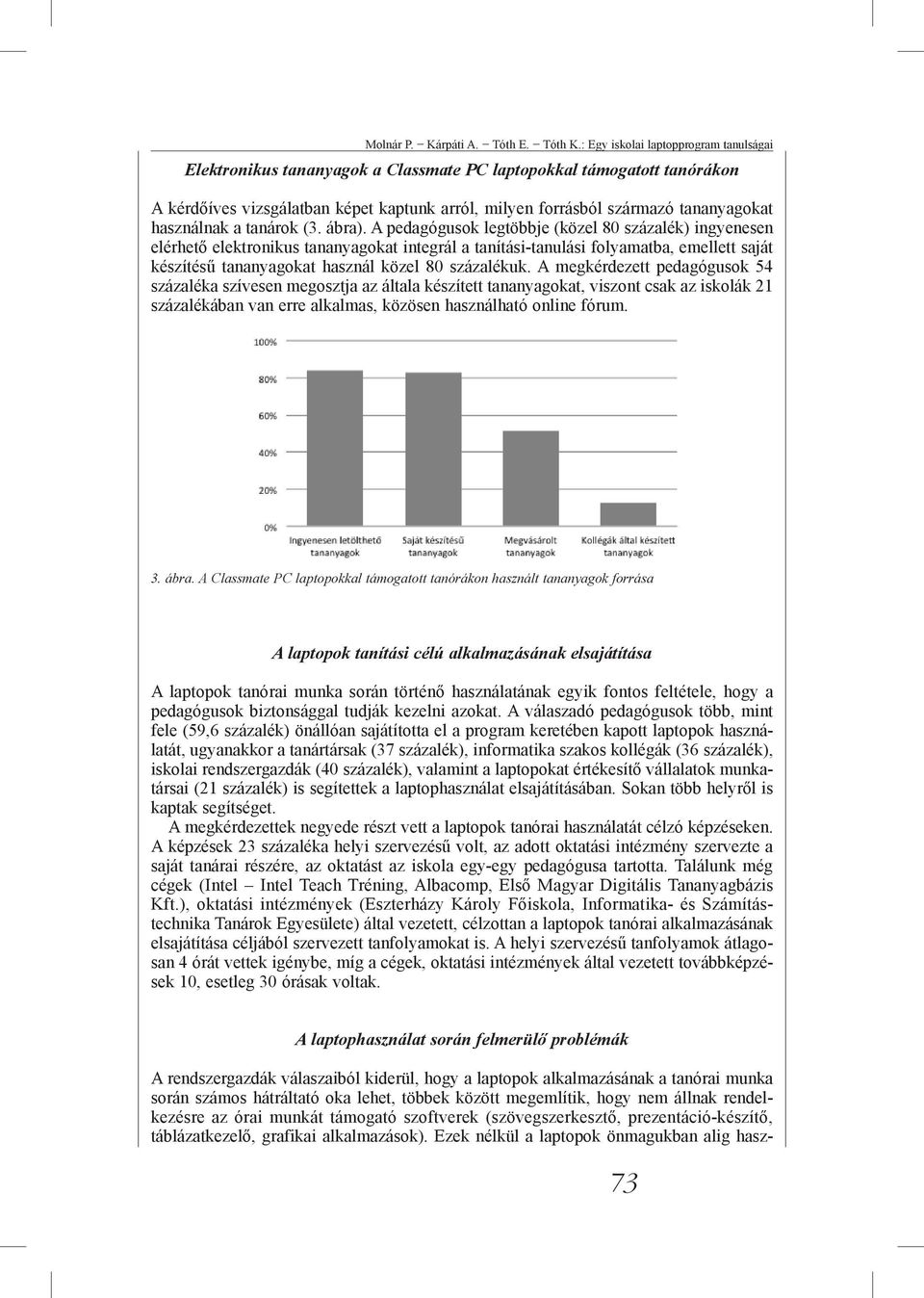 használnak a tanárok (3. ábra).