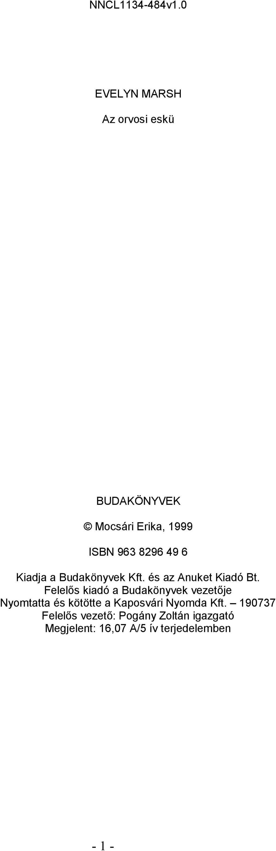 6 Kiadja a Budakönyvek Kft. és az Anuket Kiadó Bt.