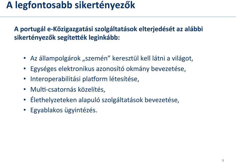 Egységes elektronikus azonosító okmány bevezetése, Interoperabilitási plaqorm létesítése,