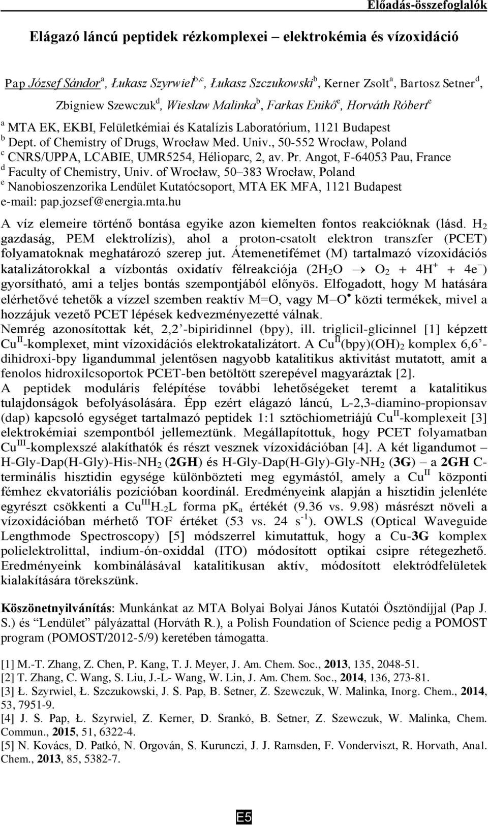 , 50-552 Wrocław, Poland c CRS/UPPA, LCABIE, UMR5254, Hélioparc, 2, av. Pr. Angot, F-64053 Pau, France d Faculty of Chemistry, Univ.