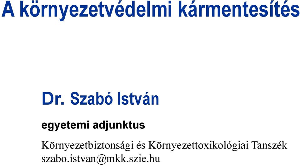 Környezetbiztonsági és