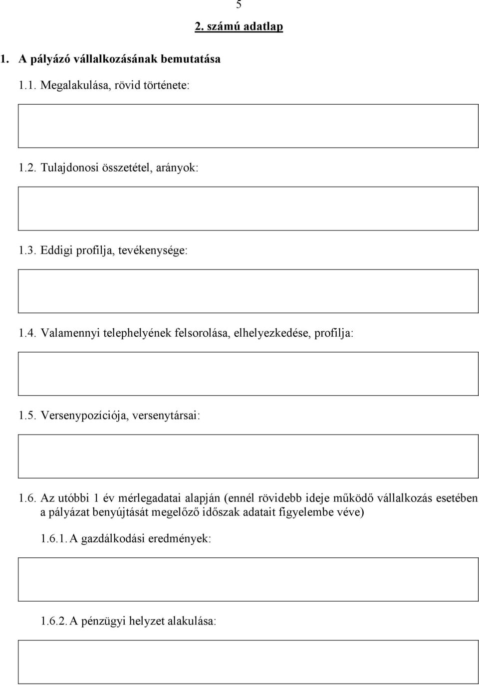 Versenypozíciója, versenytársai: 1.6.