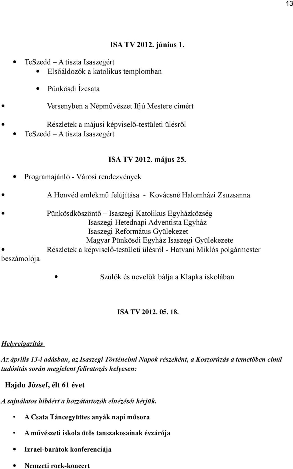 Programajánló - Városi rendezvények ISA TV 2012. május 25.