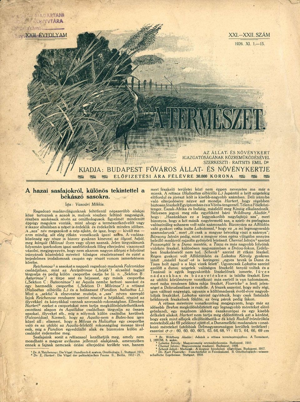 sasfajokról, különös tekintettel a békászó sasokra. írta : Vasvári Miklós.