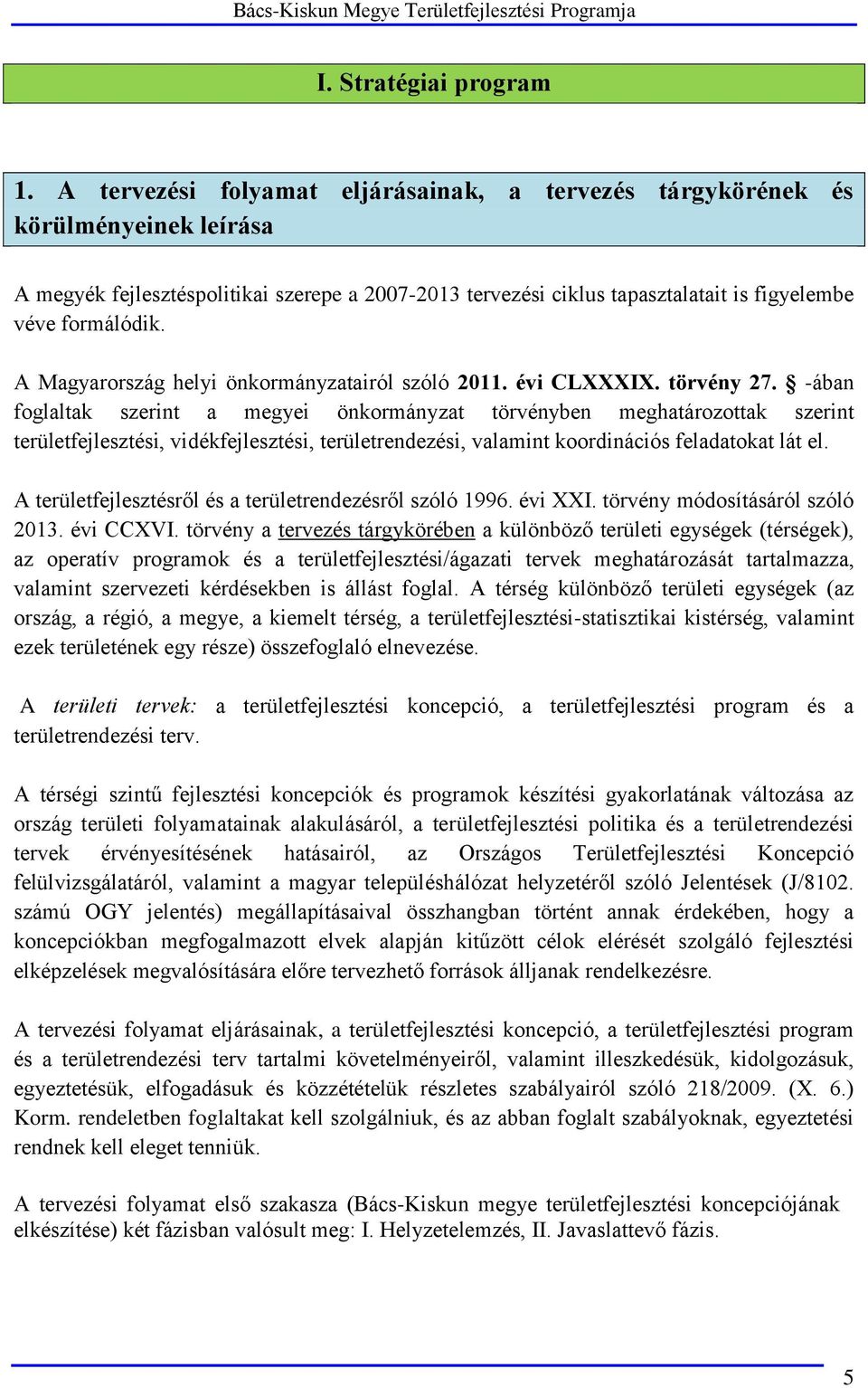 A Magyarország helyi önkormányzatairól szóló 2011. évi CLXXXIX. törvény 27.