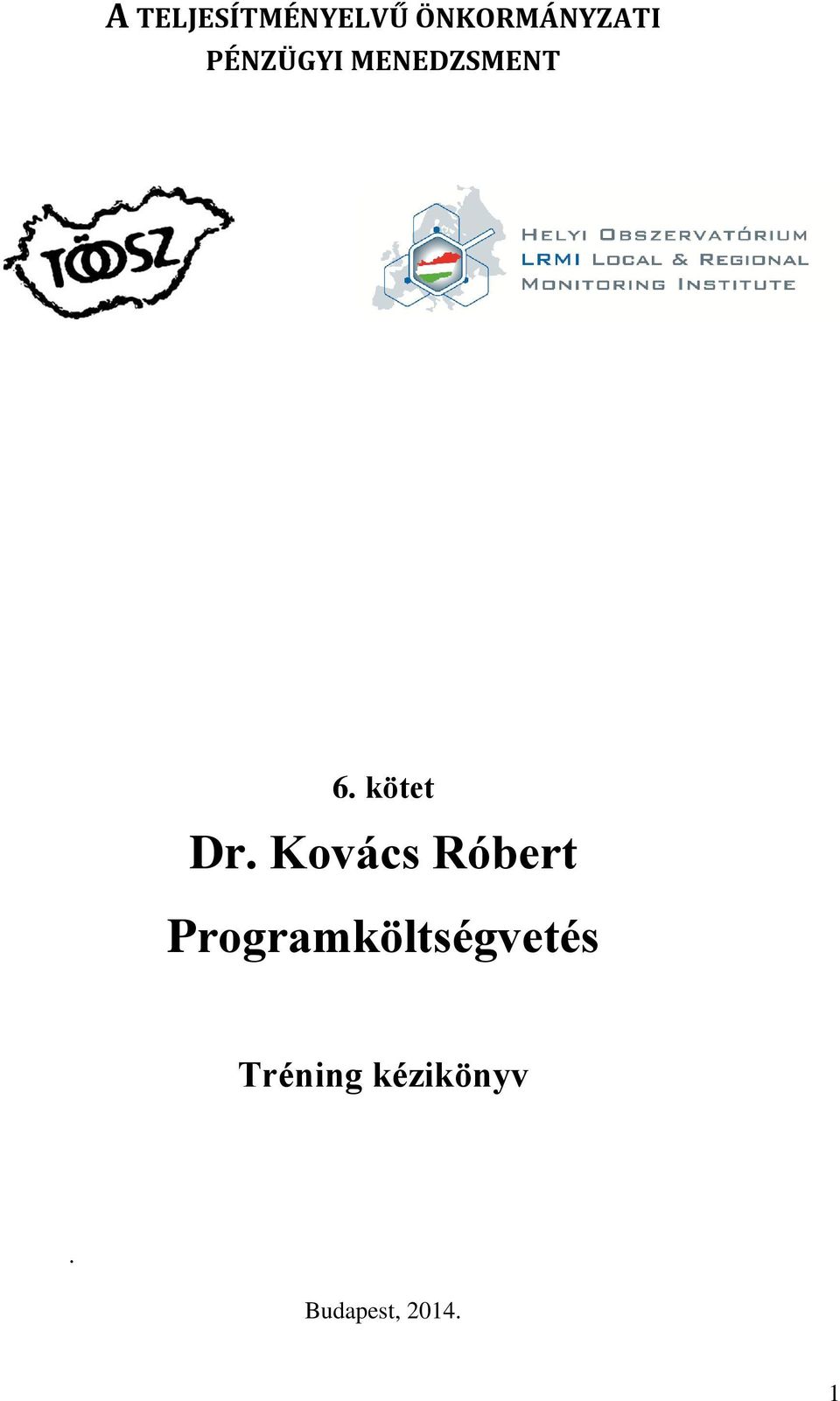 Kovács Róbert Programköltségvetés